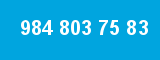 984 803 75 83 984 803 75 83